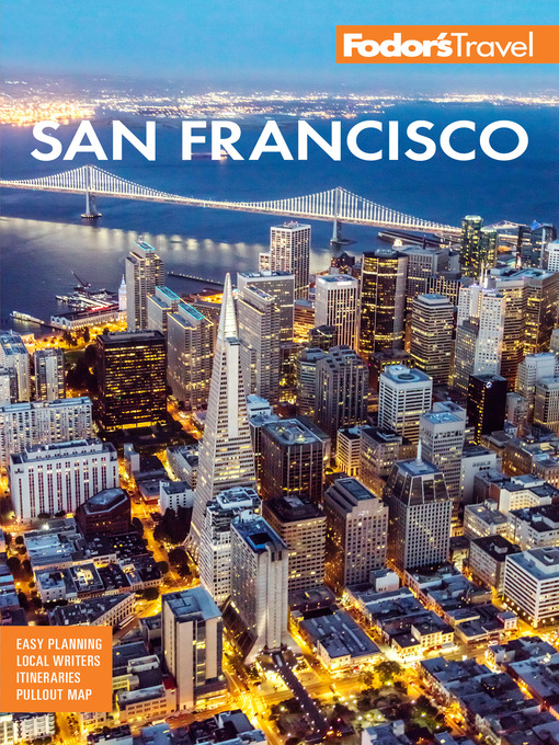 Title details for Fodor's San Francisco by Fodor's Travel Guides - Available